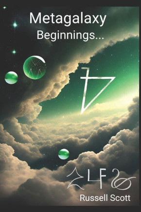 Metagalaxy: Beginnings...