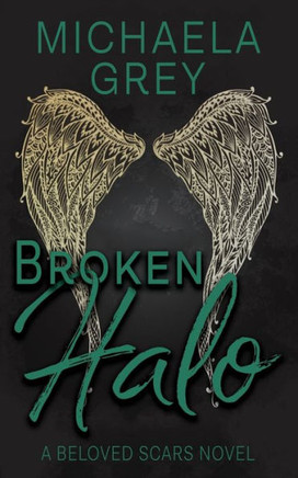 Broken Halo (1) (Beloved Scars) - 9781949936100