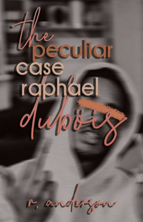 The Peculiar Case of Raphael Dub?s