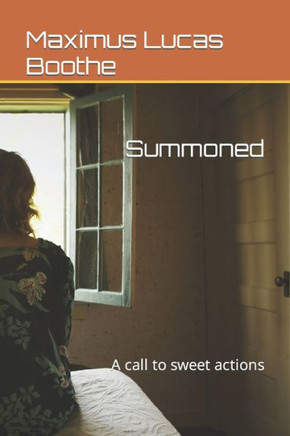 Summoned: A call to sweet actions