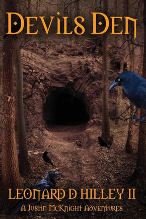 Devils Den: Justin McKnight Adventures: Book One