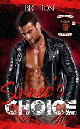 Sinner's Choice: Merciless Few MC, Kentucky Chapter