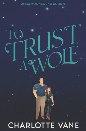 To Trust a Wolf