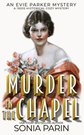Murder in the Chapel: A 1920s Historical Cozy Mystery