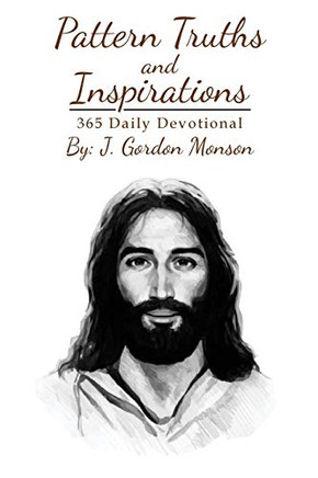 Pattern Truths and Inspirations: 365 Daily Devotional