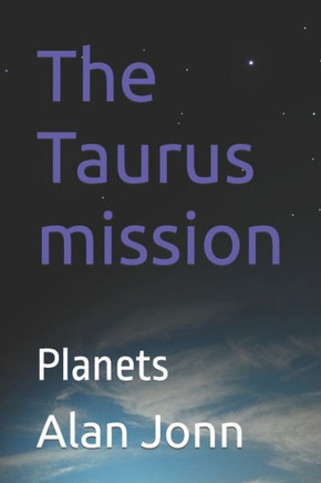 The Taurus mission: Planets