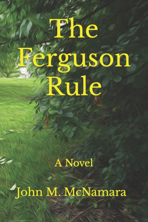 The Ferguson Rule