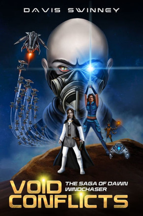Void Conflicts: The Saga of Dawn Windchaser