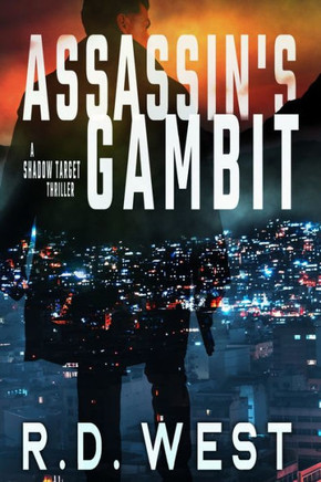 Assassin's Gambit (A Shadow Target Thriller Book 3)
