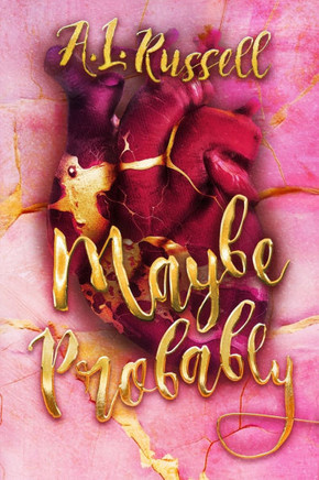 Maybe Probably: Perfectly Imperfect Series