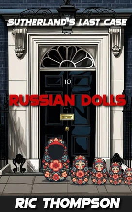 Russian Dolls: Sutherland's Last Case