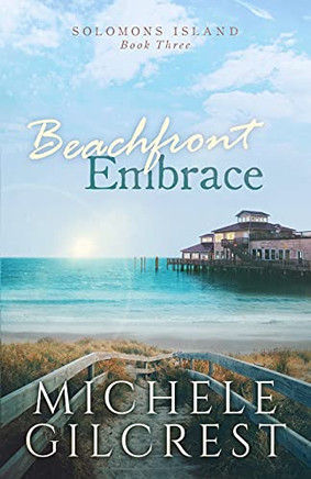 Beachfront Embrace (Solomons Island Book Three) - 9781953722157