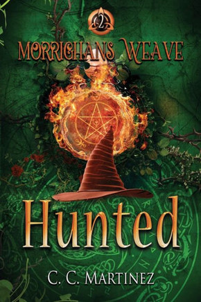 Morrighans Weave: Book 2: Hunted