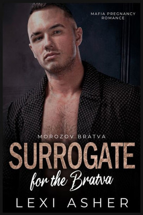 Surrogate for the Bratva: Mafia Pregnancy Romance