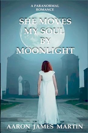 She Moves My Soul By Moonlight