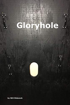 Gloryhole Gloryhole