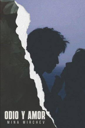 Odio y Amor