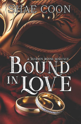 Bound In Love