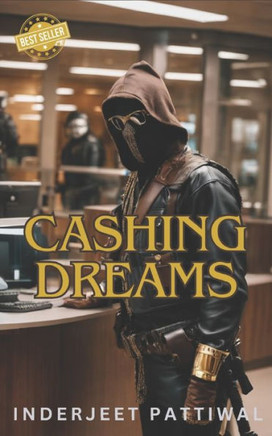 Cashing Dreams