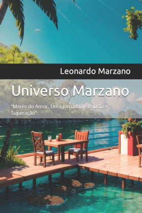 Universo Marzano: ""Mar? do Amor, Uma Jornada de Paix? e Supera?o""