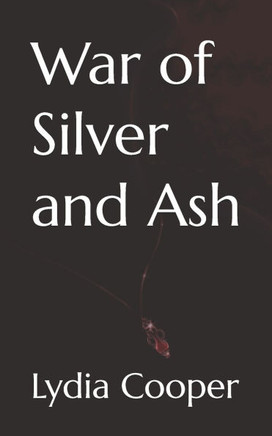 War of Silver and Ash
