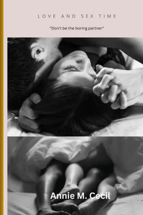 Love and Sex Time: Don't be the boring partner