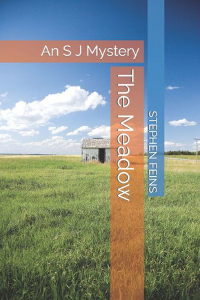 The Meadow: An S J Mystery