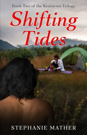 Shifting Tides: Book Two of the Kentavros Trilogy