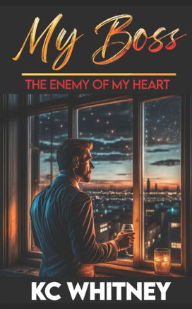 My Boss, The Enemy of My Heart