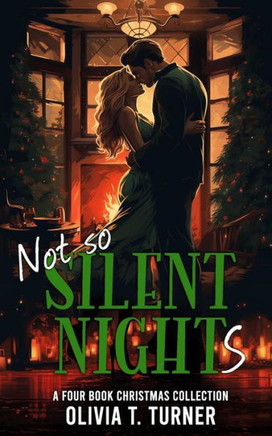 Not So Silent Nights: A Four Book Christmas Collection