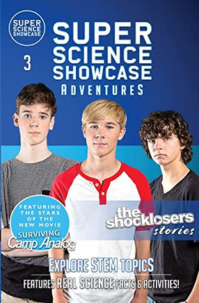 The Shocklosers Stories: The Shocklosers (Super Science Showcase Adventures #3)