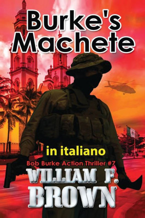 Burke's Machete, in italiano: Machete di Burke
