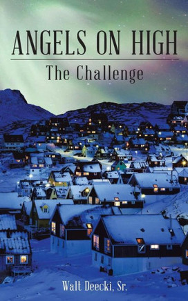 Angels on High: The Challenge - 9781973647232
