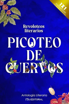 Picoteo de Cuervos: Revoloteos literarios