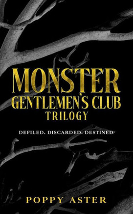 Monster Gentlemen's Club: Defiled. Discarded. Destined