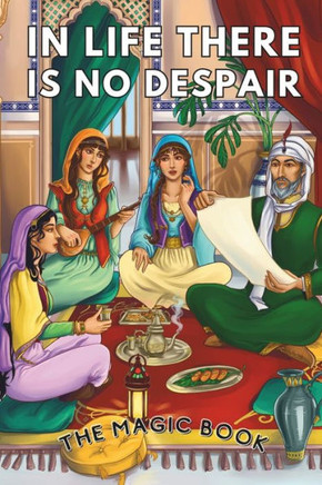 In Life There Is No Despair