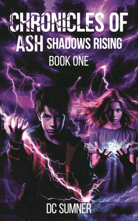 Chronicles of Ash: Shadows Rising