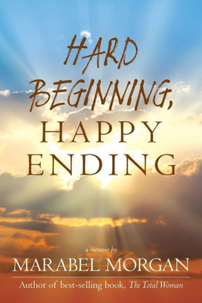 Hard Beginning, Happy Ending