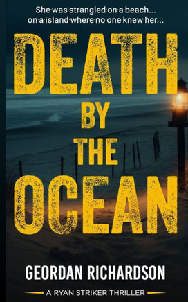 Death By The Ocean: A Ryan Striker Thriller