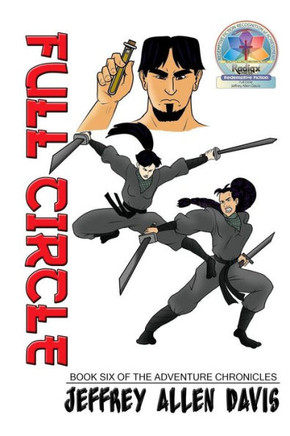 Full Circle: Book Six of the Adventure Chronicles