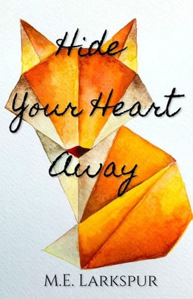 Hide Your Heart Away