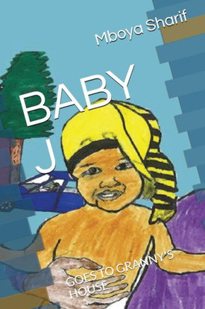 Baby J: Goes To Granny's House