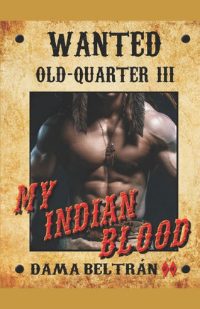 My Indian Blood: Rejection of your blood