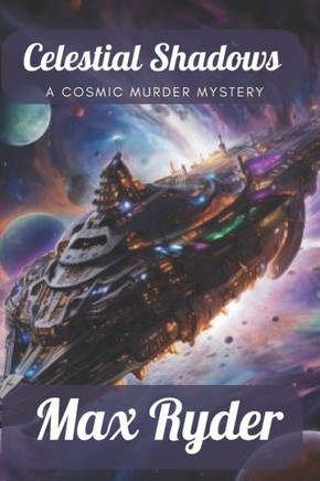 Celestial Shadows: A Cosmic Murder Mystery