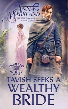 Tavish Seeks A Wealthy Bride