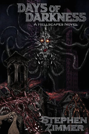 Days of Darkness: A Hellscapes Novel