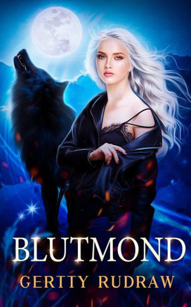 Blutmond: Ein paranormaler Werwolf-Gestaltwandler-Roman