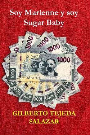 Soy Marlenne y soy sugar baby