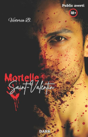 Mortelle Saint-Valentin