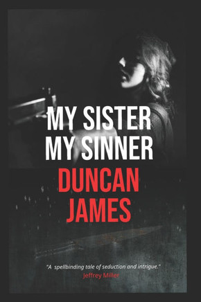 My Sister...My Sinner: A Korean-American Thriller